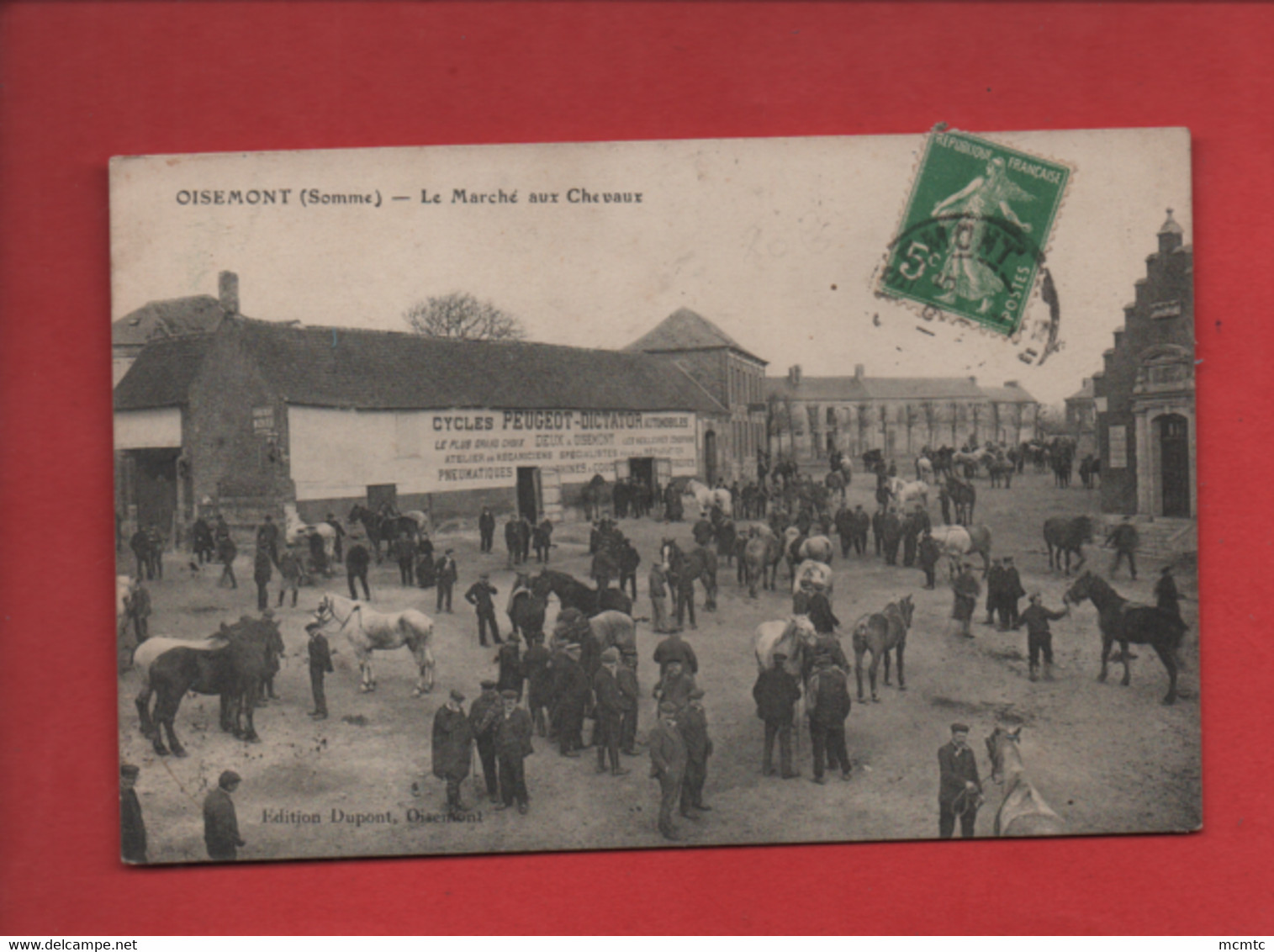 CPA  -  Oisemont   -(Somme) - Le Marché Aux Chevaux  -( Pub Sur Le Mur : Cycles Peugeot Dictator ) - Oisemont