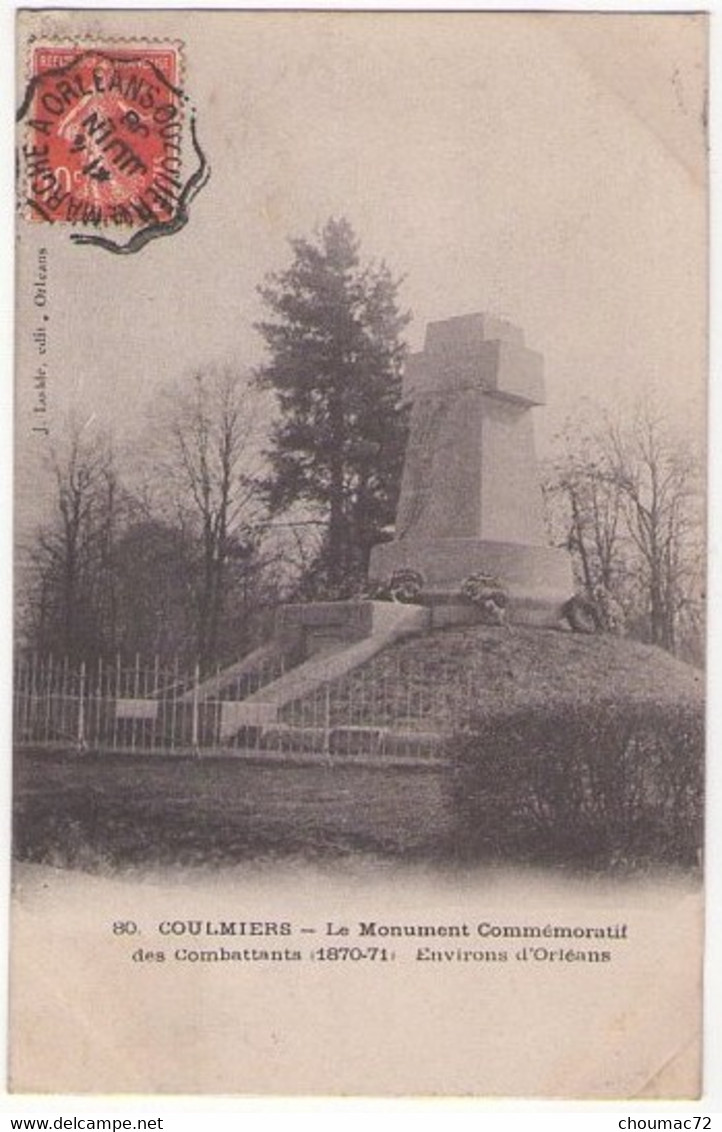 (45) 298, Coulmiers, Loddé 80, Le Monument Commémoratif Des Combattants (1870 – 71) - Coulmiers