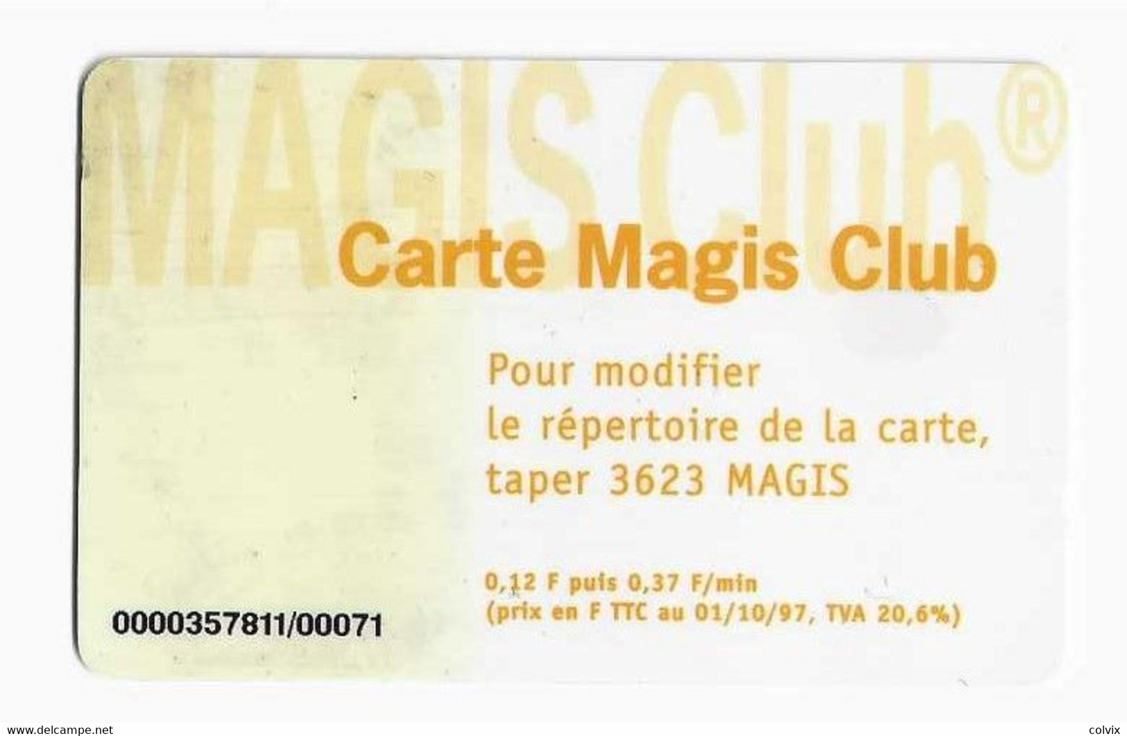 FRANCE CARTE A PUCE FRANCE TELECOM MINITEL CARTE MAGIS CLUB - Autres & Non Classés