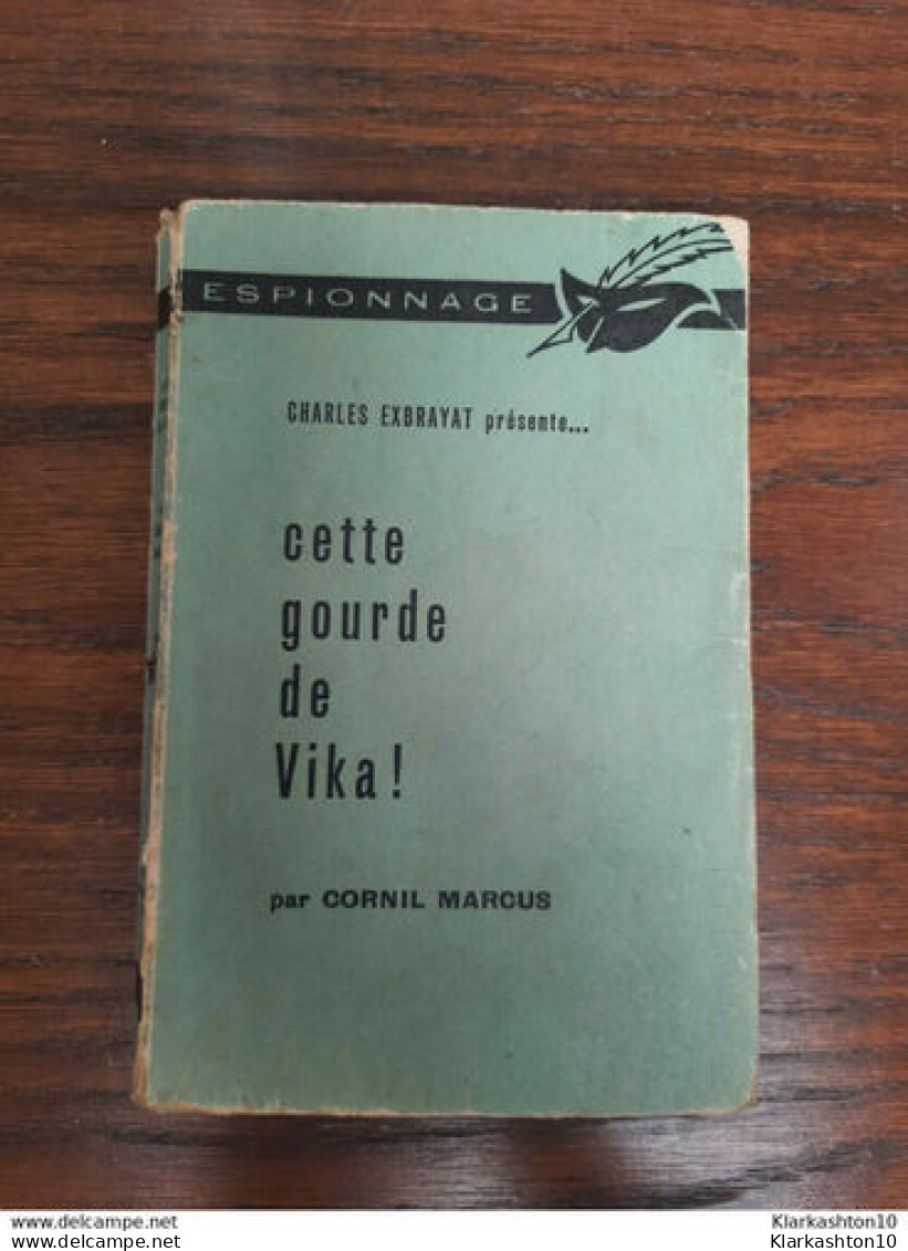 Cornil Marcus - Cette Gourde De Vika! / Le Masque Espionnage  1963 - Le Masque