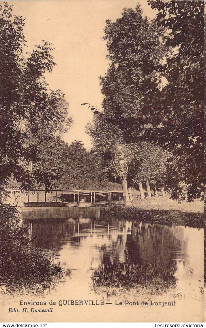 CPA - 76 - QUIBERVILLE SUR MER - Le Pont De Lonjeuil - Edition H Dumesnil - Dieppe