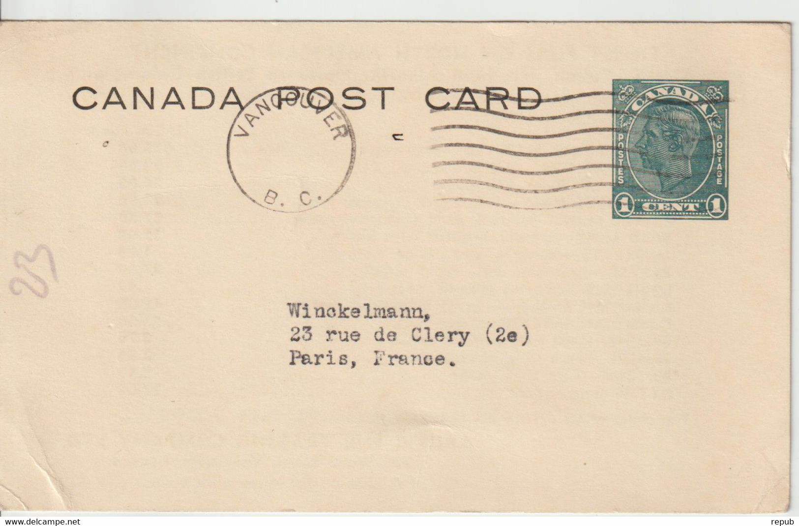 Canada Entier Avec Repiquage Pour La France Oblit Vancouver Sans Dateur - 1903-1954 Reyes