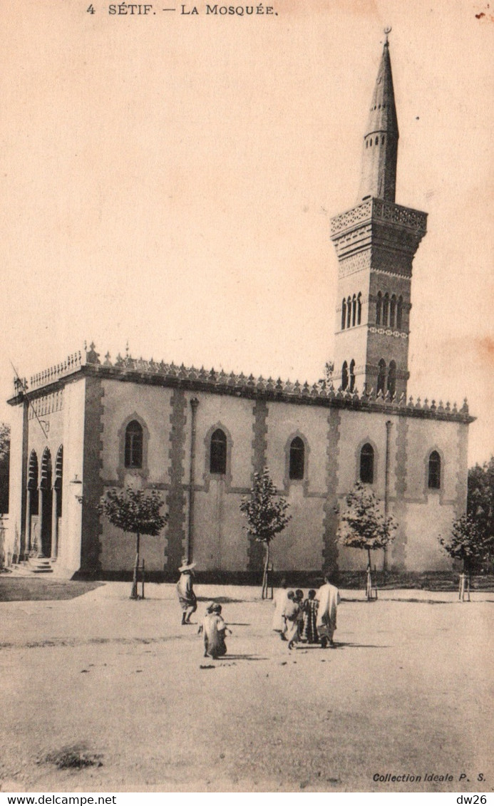 Sétif (Algérie) La Mosquée - Collection Idéale P.S. - Carte N° 4 - Sétif