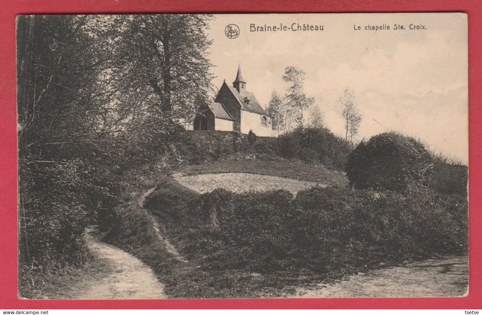 Braine-le-Château - La Chapelle Ste. Croix ( Voir Verso ) - Braine-le-Chateau