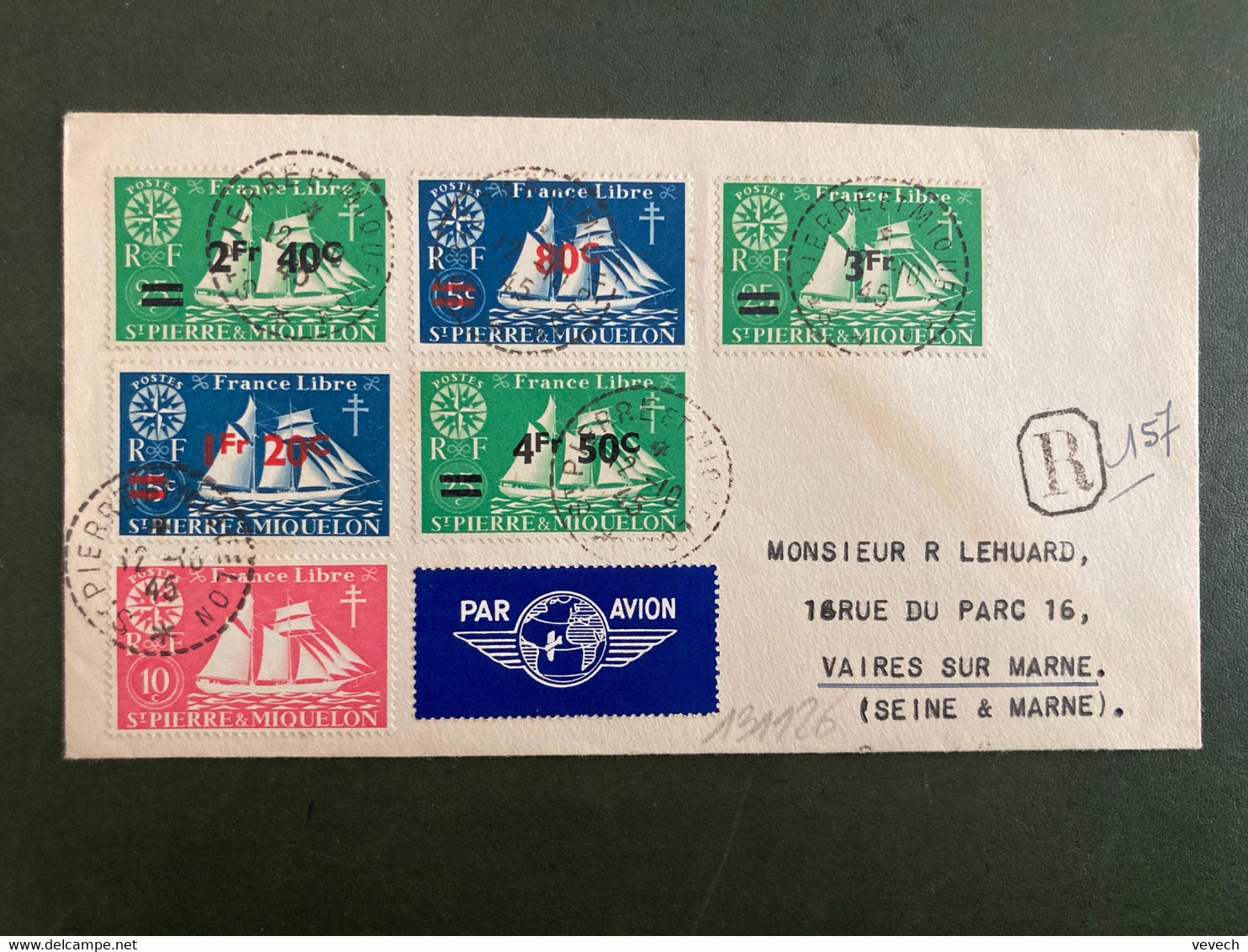 LR Par Avion Pour FRANCE TP FRANCE LIBRE Surch. 3F +80c +2F40 +1F20 +4F50 +FRANCE LIBRE 10c OBL.Tiretée 12-10 45 ST PIER - Lettres & Documents