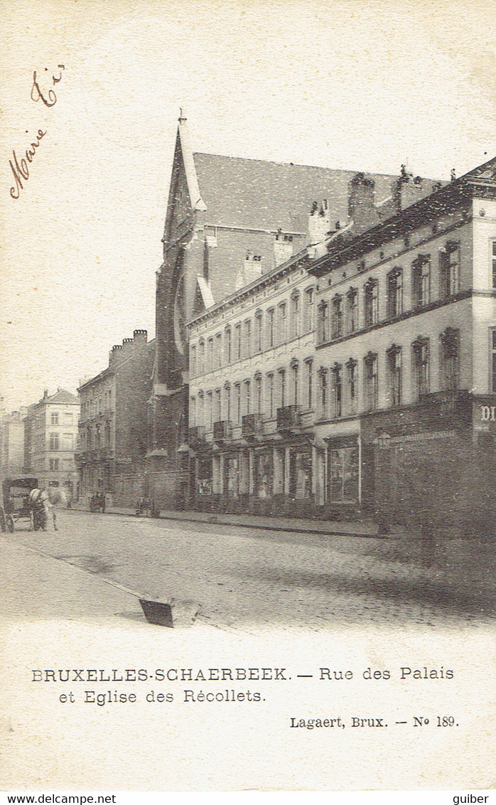 Bruxelles Schaerbeek  Rue Des Palais Et Eglise Des Recollets Lagaert N° 189 - Schaerbeek - Schaarbeek