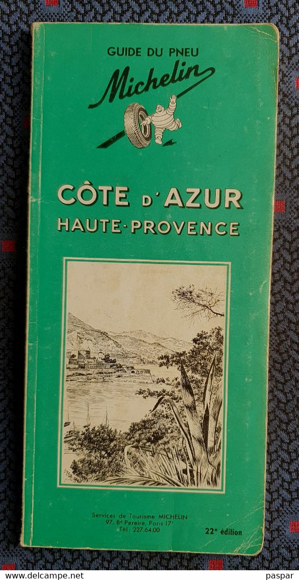 Guide De Tourisme MICHELIN Vert : Côte D'Azur Haute Provence 1966 - Michelin-Führer