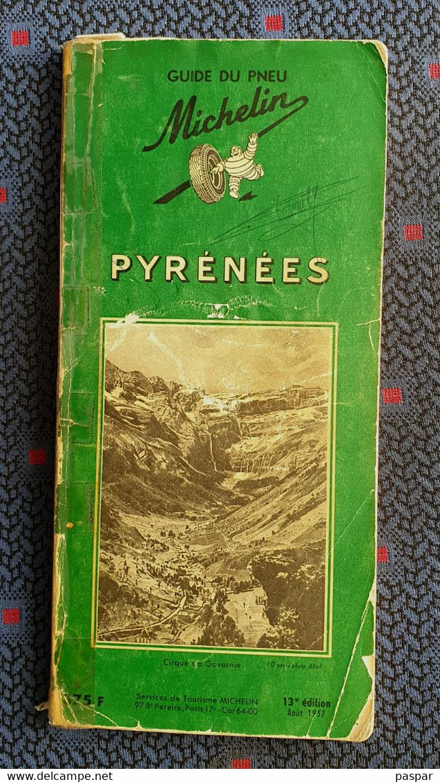 Guide De Tourisme MICHELIN Vert : Pyrénées 1957 - Michelin (guias)