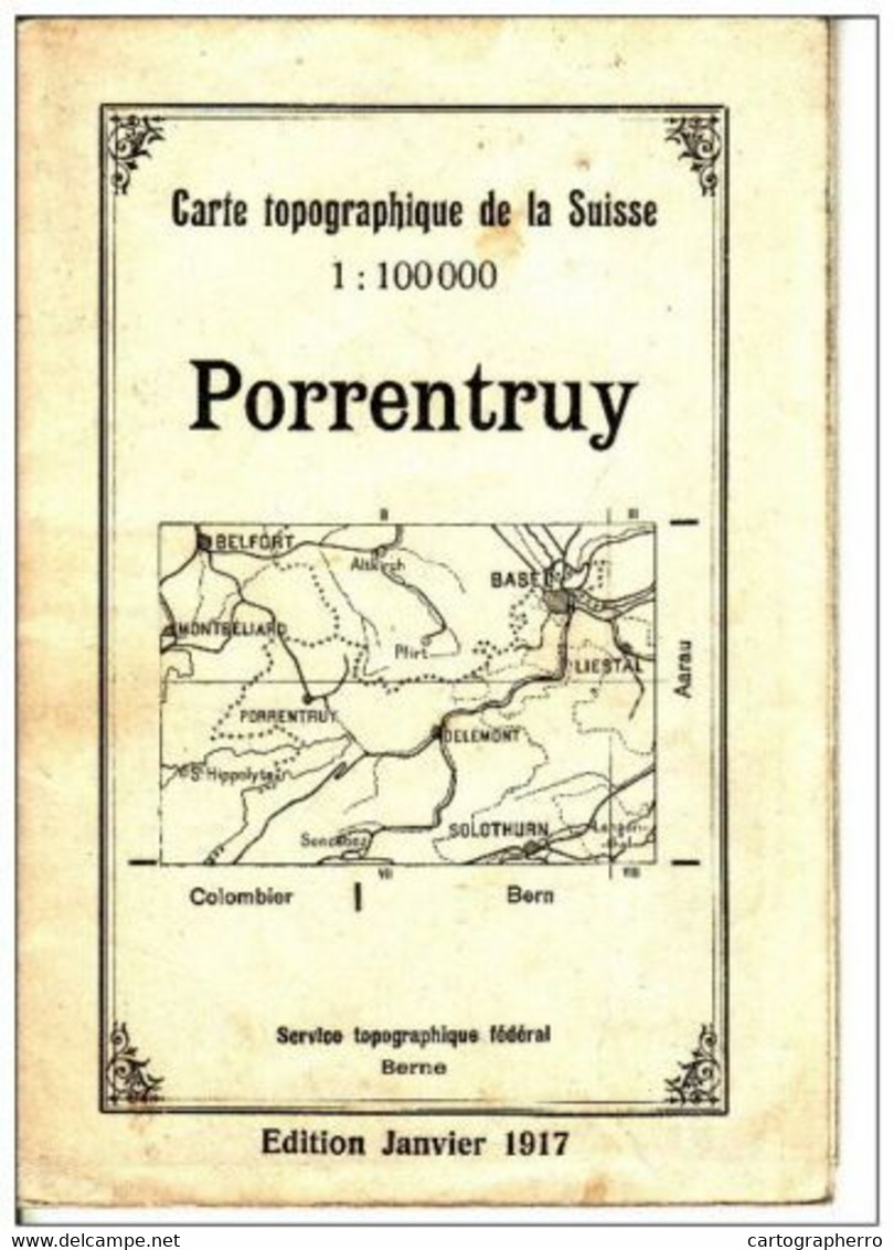 Topographical Map Switzerland 1917 Porrentruy Scale 1:100.000 Schweiz Landestopographie Bern - Cartes Topographiques
