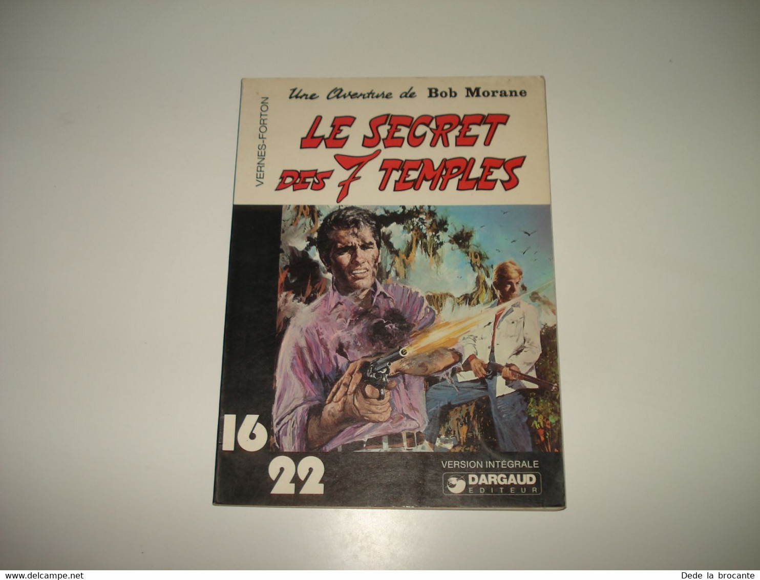 C28 / Bob Morane 9 - Le Secret Des 7 Temples " - Format 16 / 22 Dargaud N° 20 - 1977 - Bob Morane