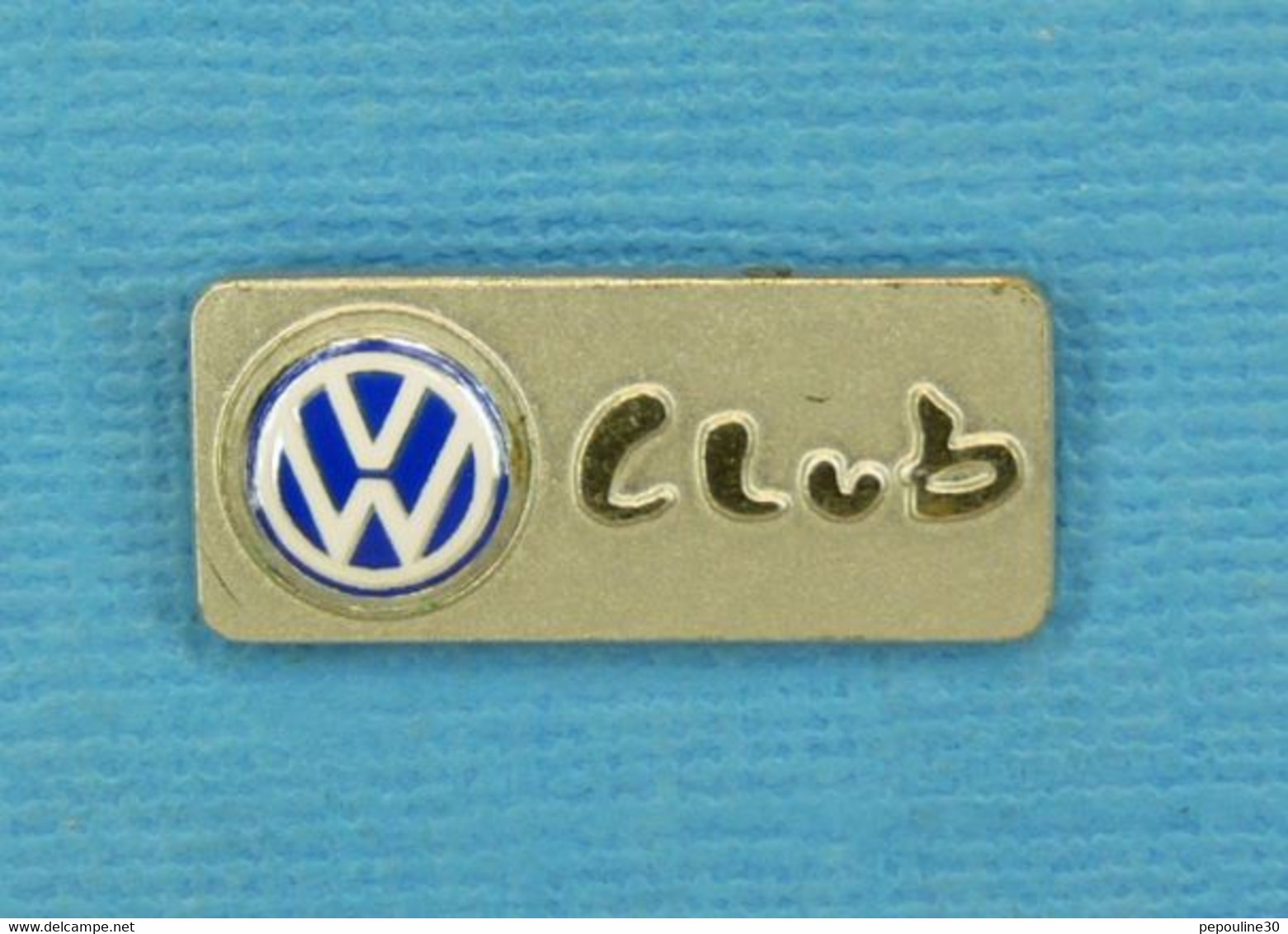 1 PIN'S //  ** VW. VOLKSWAGEN  CLUB ** - Volkswagen