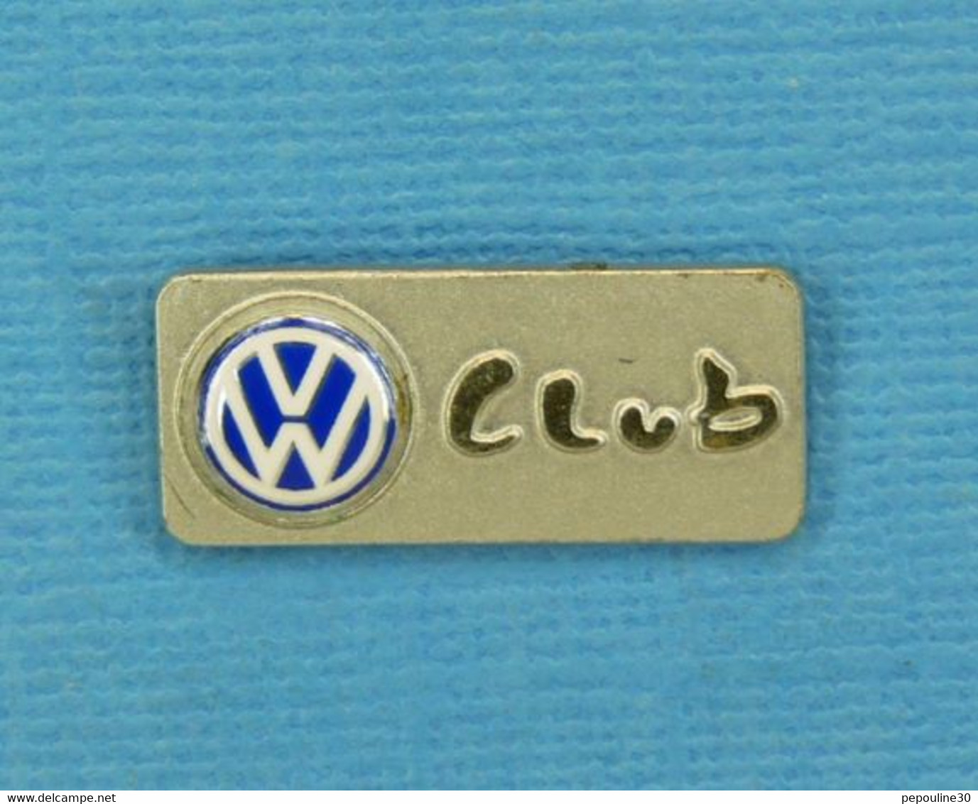 1 PIN'S //  ** VW. VOLKSWAGEN  CLUB ** - Volkswagen