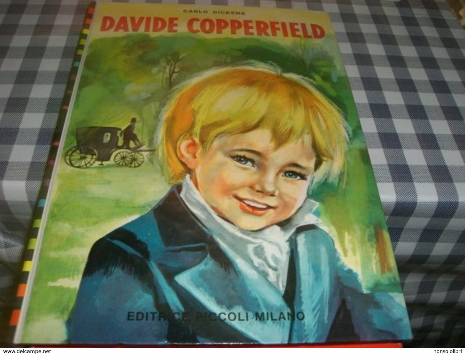 LIBRETTO DAVID COPPERFIELD -DICKENS-EDITRICE PICCOLI -BIBLIOTECA SEMPRE VERDI - Novelle, Racconti