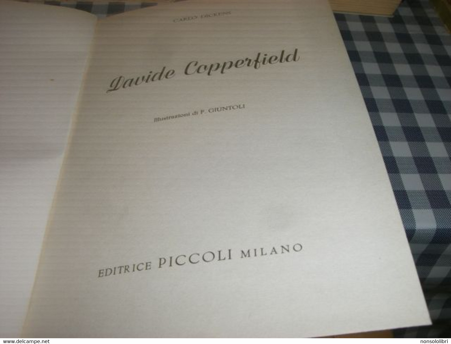 LIBRETTO DAVID COPPERFIELD -DICKENS-EDITRICE PICCOLI -BIBLIOTECA SEMPRE VERDI - Novelle, Racconti