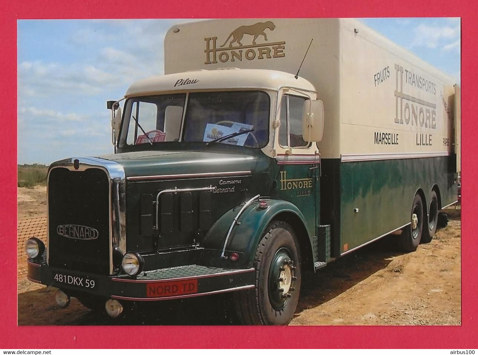 BELLE PHOTO REPRODUCTION - CAMION BERNARD TRANSPORTS HONORÉ LILLE MARSEILLE - FRENCH BERNARD TRUCK - Aviazione