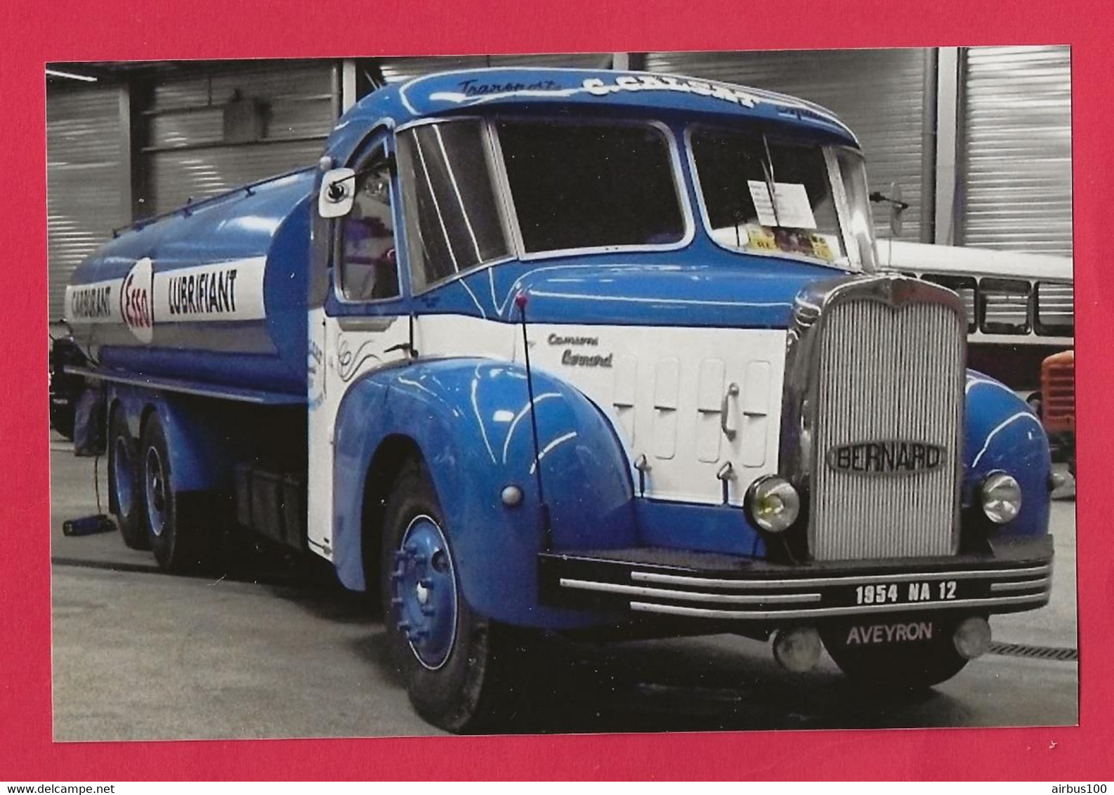 BELLE PHOTO REPRODUCTION - CAMION BERNARD CARBURANT ESSO LUBRIFIANT - FRENCH BERNARD TRUCK - Luchtvaart