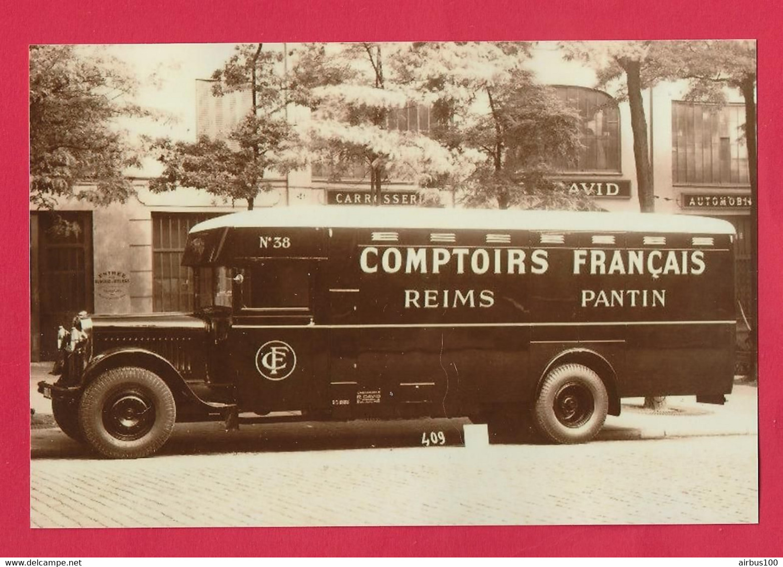 BELLE PHOTO REPRODUCTION - CAMION COMPTOIR FRANCAIS REIMS PANTIN - FRENCH TRUCK - Aviación