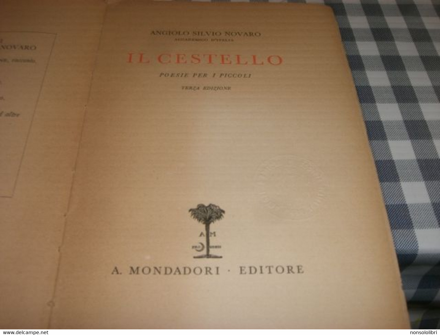 LIBRO IL CESTELLO -ANGIOLO SILVIO NOVARO -MONDADORI 1928- TERZA EDIZIONE - Tales & Short Stories