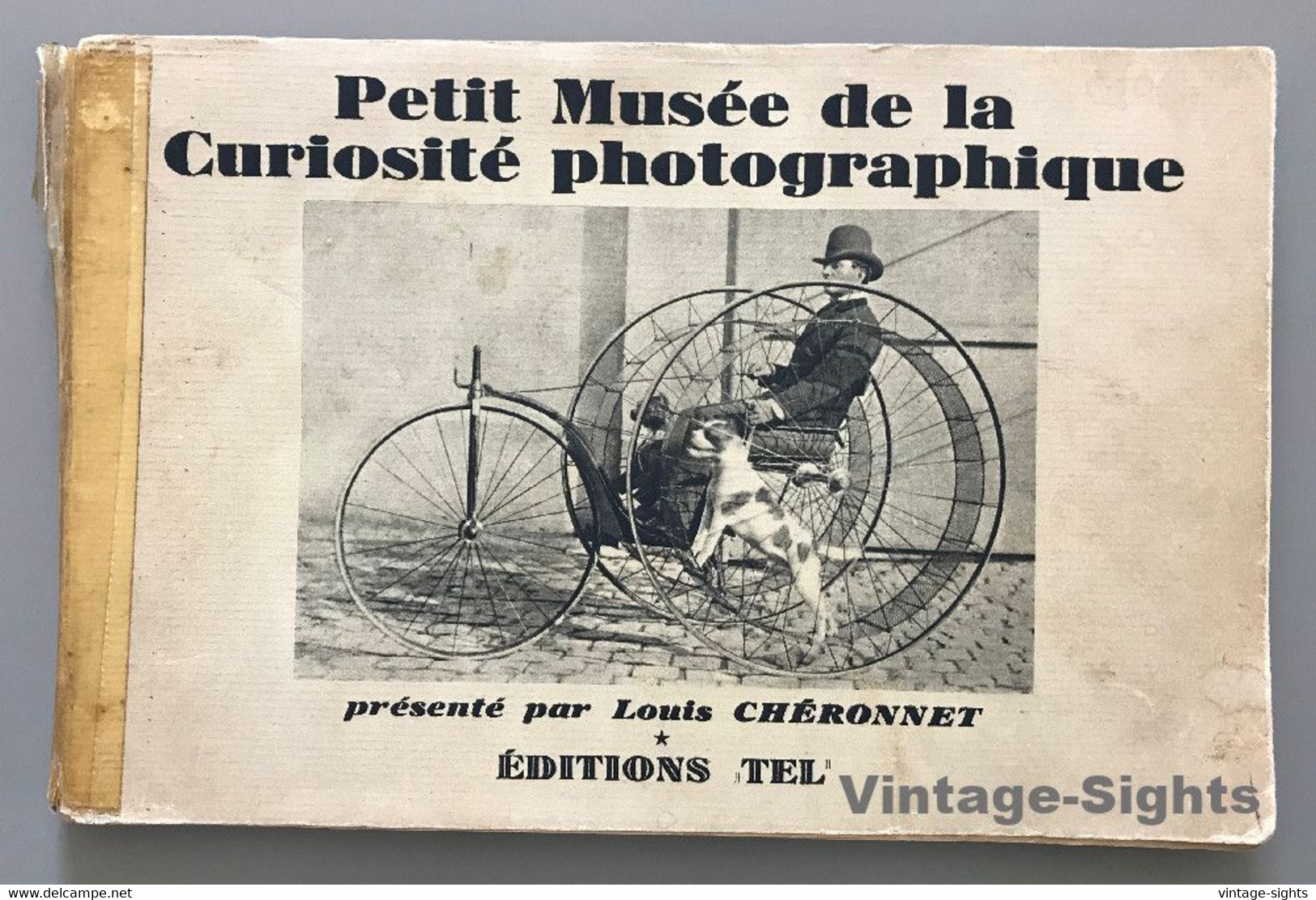 Chéronnet: Petit Musée De La Curiosité Photographique (Vintage Book 1945) - First Copies