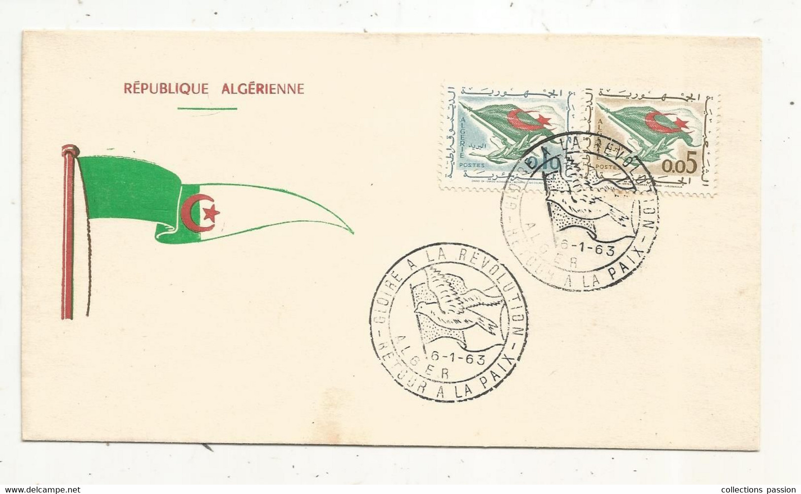 Lettre , ALGERIE, GLOIRE A LA REVOLUTION ,RETOUR A LA PAIX, ALGER ,6-1-1963 - Algérie (1962-...)