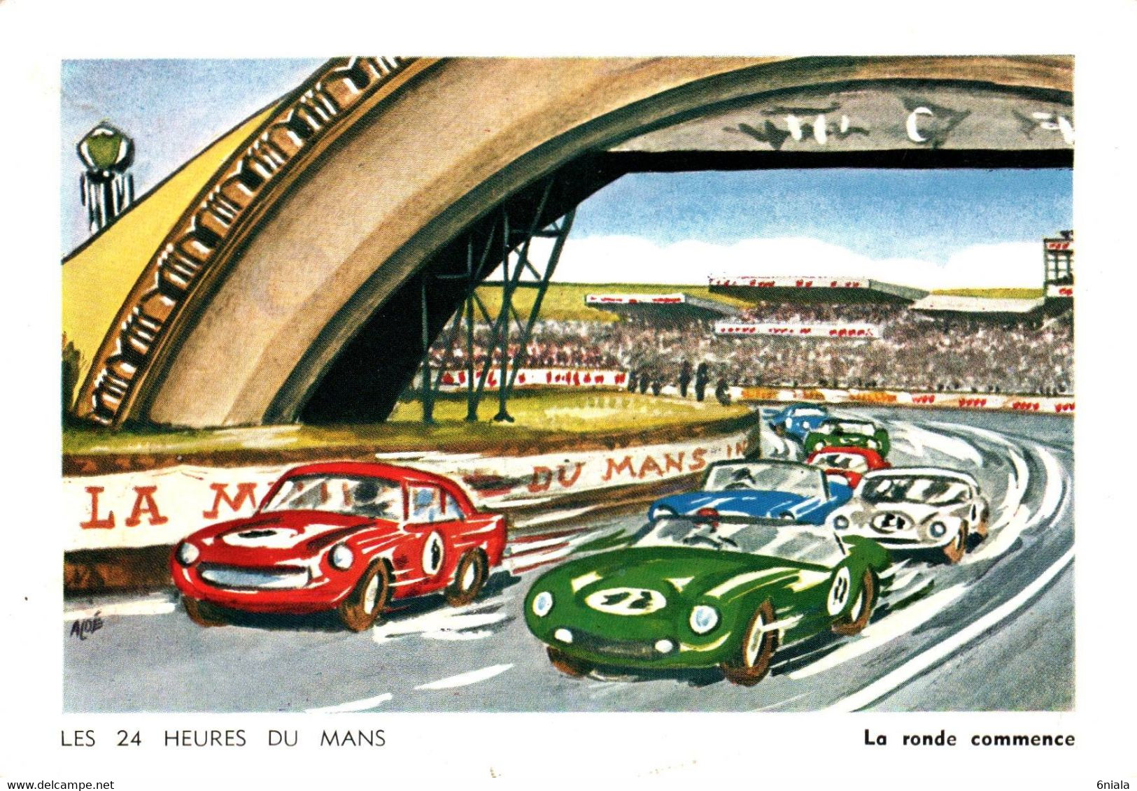 14573 La Ronde Commence Les 24 Heures Du Mans  LA MUTUELLE DU  MANS Course Automobile.  (Recto-verso) 72 - Le Mans