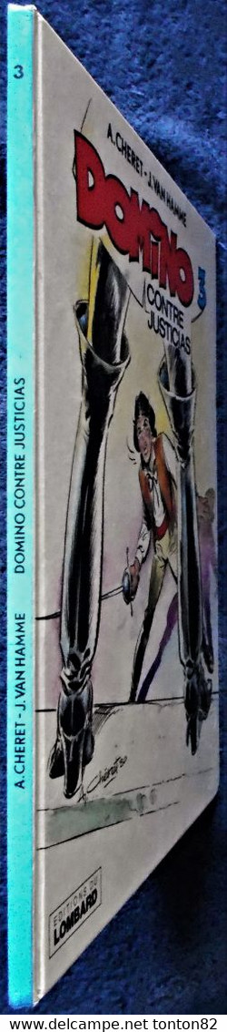 A. Cheret / J. Van Hamme - DOMINO 3 - Domino Contre Justicias -  Éditions Du Lombard - ( E.O. 1980 ) . - Corto Maltese