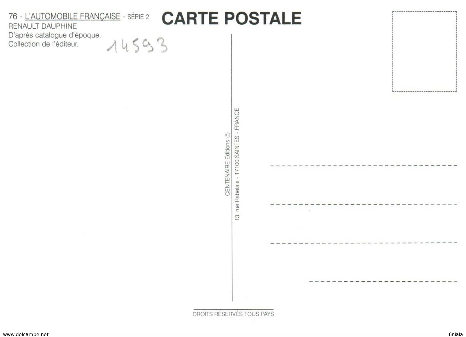 14593 DAUPHINE RENAULT  VOITURE Automobile Française N° 76  éditions Centenaire .  (Recto-verso) - Turismo