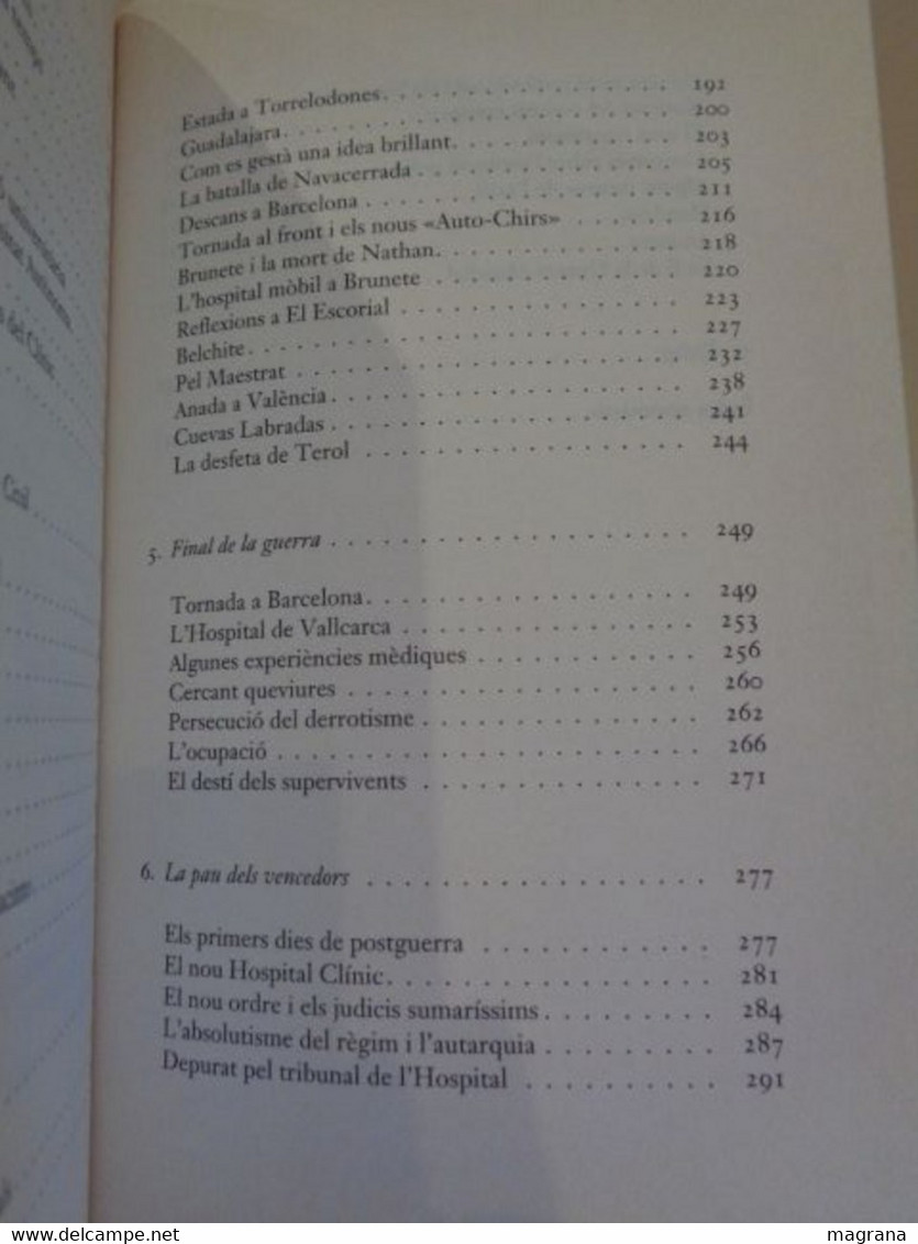 Memòries D'un Cirugià. Moisès Broggi. Edicions 62. 2001. 356 Pàgines. Idioma: Català. - Novels