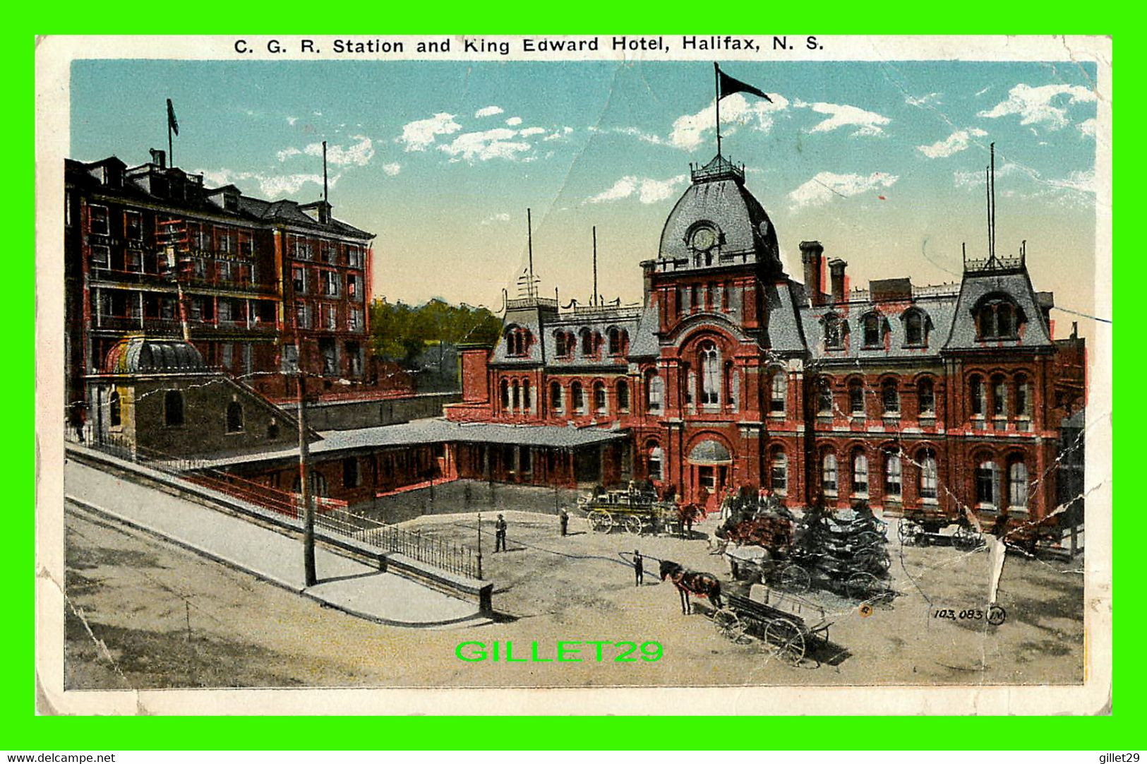 HALIFAX, NOVA SCOTIA - C.G. R. STATION AND KING EDWARD HOTEL - ANIMATED WITH CARRIAGES - THE VALENTINE & SONS - - Halifax