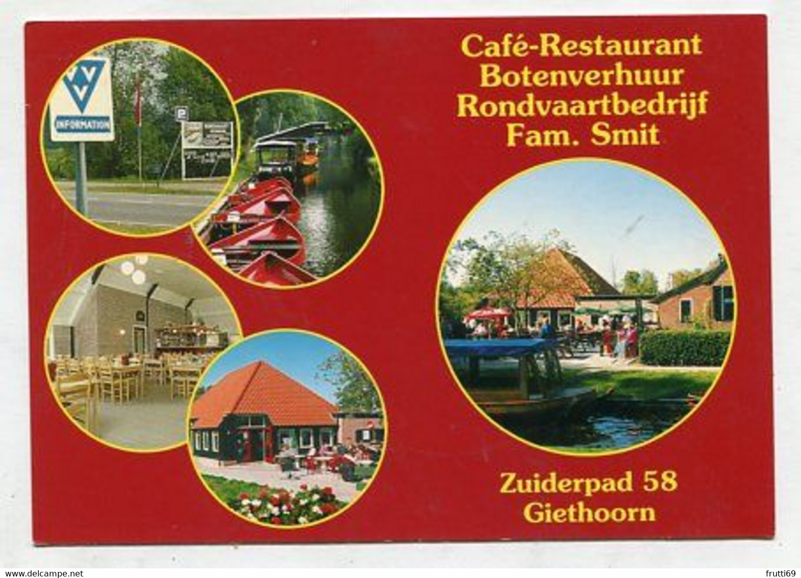 AK 086213 NETHERLANDS - Giethoorn - Café-Restaurant Botenverhuur Rondvaartbedrijf - Giethoorn