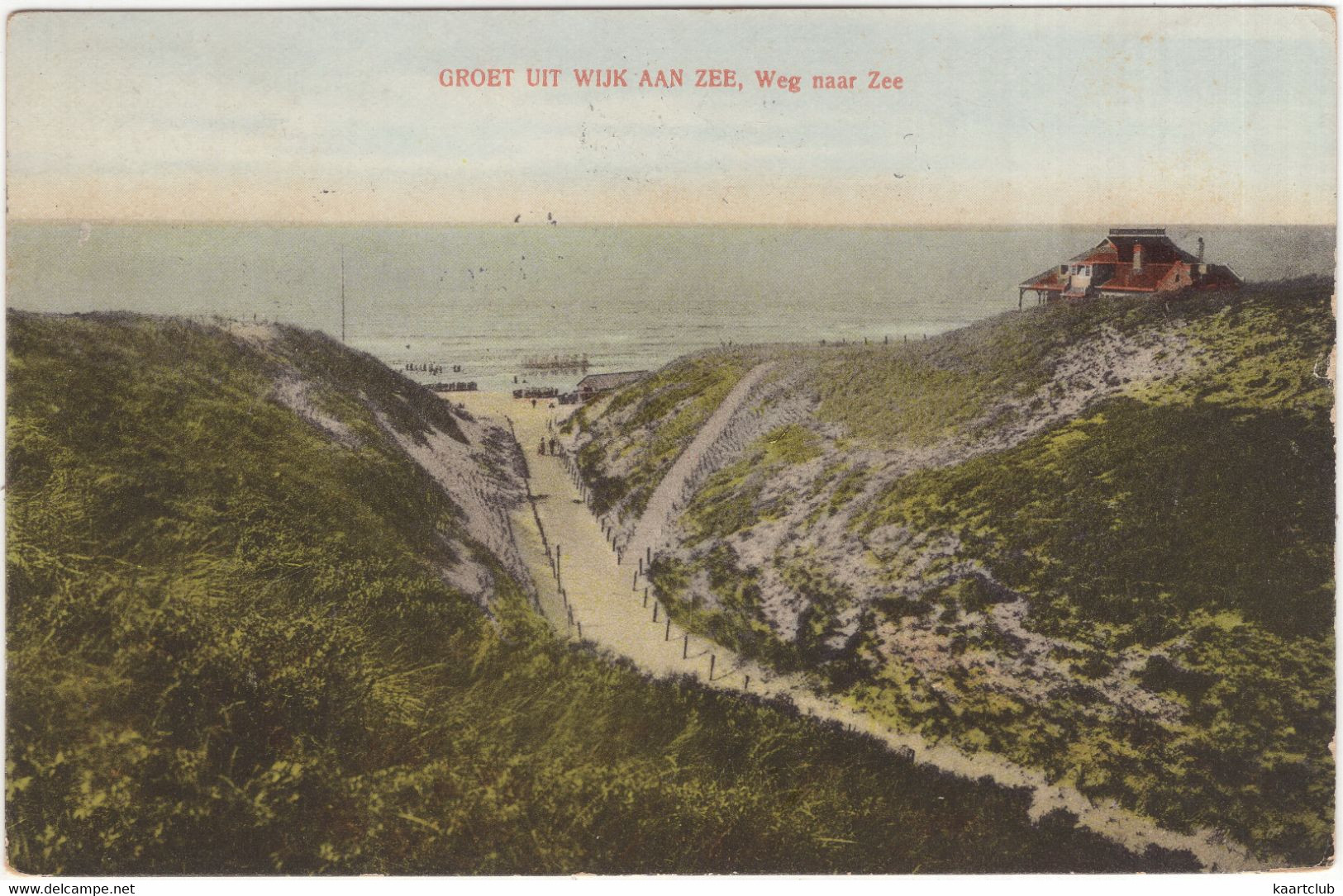 Groet Uit Wijk Aan Zee - Weg Naar Zee - (Nederland/Noord-Holland)  - 1925 - Wijk Aan Zee