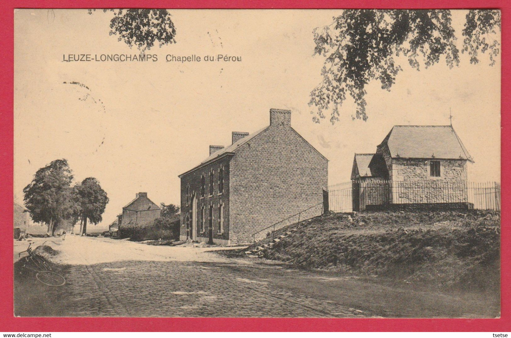 Leuze-Longchamps - Chapelle Du Pérou - 1925  ( Voir Verso ) - Eghezee