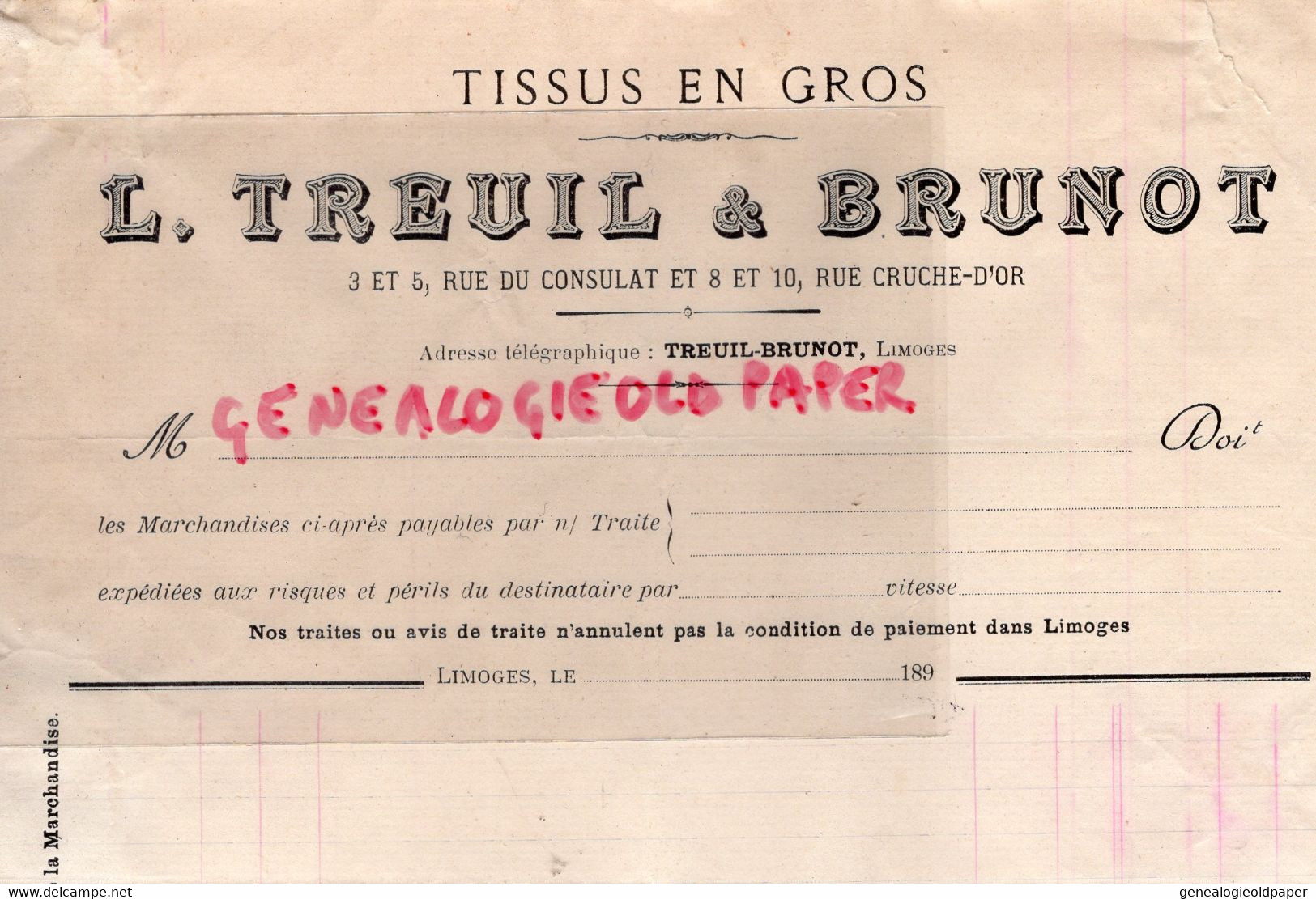 87- LIMOGES- RARE FACTURE TREUIL-BRUNOT- TISSUS- 3-5 RUE DU CONSULAT-8-10 RUE CRUCHE D' OR-1890 - Textile & Clothing