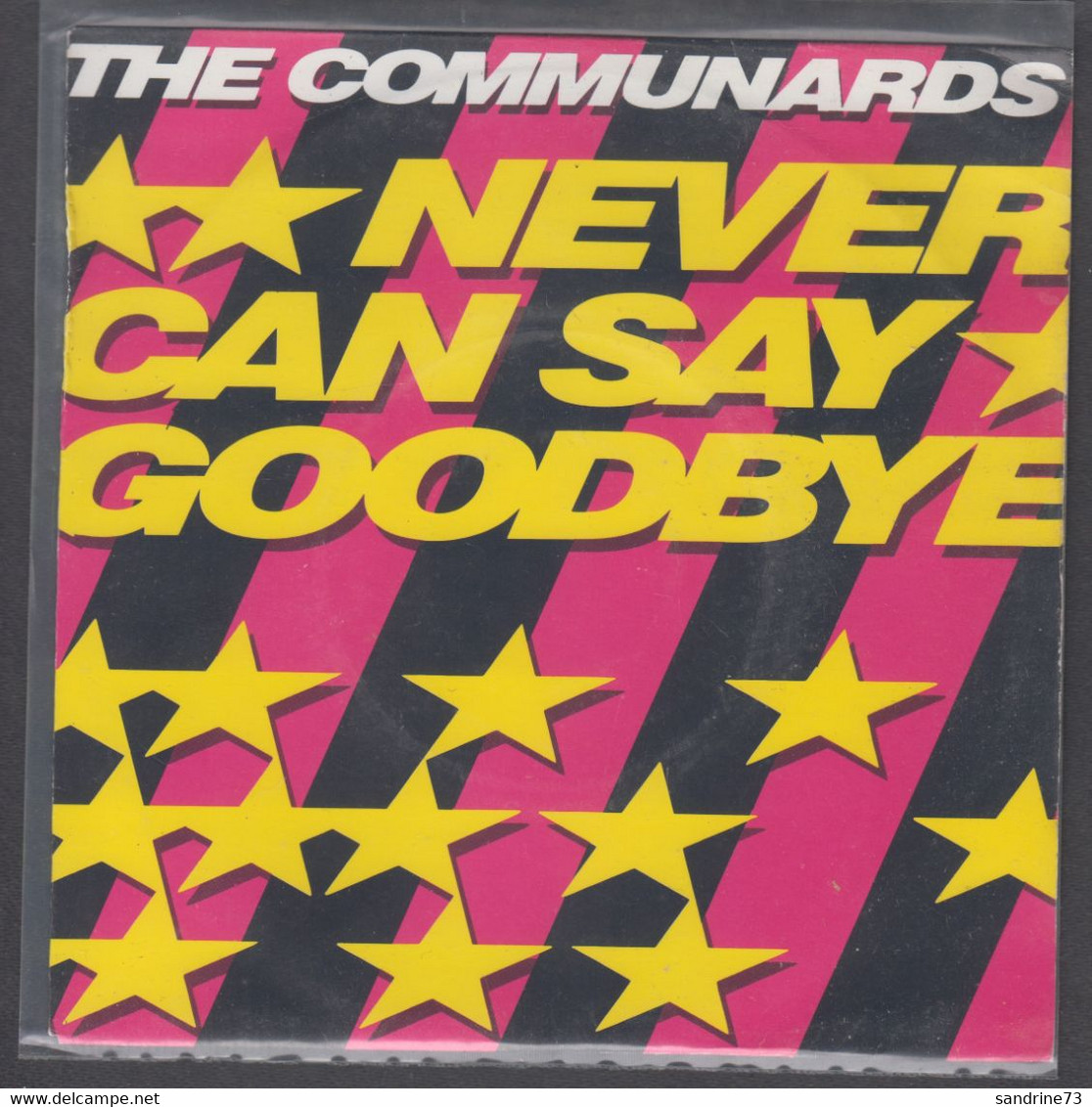 Disque Vinyle 45t - The Communards - Never Can Say Goodbye - Dance, Techno & House