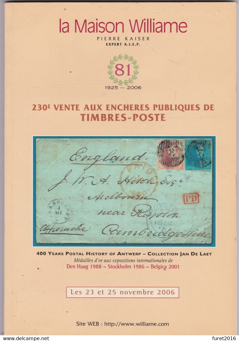 230 Eme Vente WILLIAME COLLECTION JAN DE LAET Postal History Of Antwerp - Cataloghi Di Case D'aste