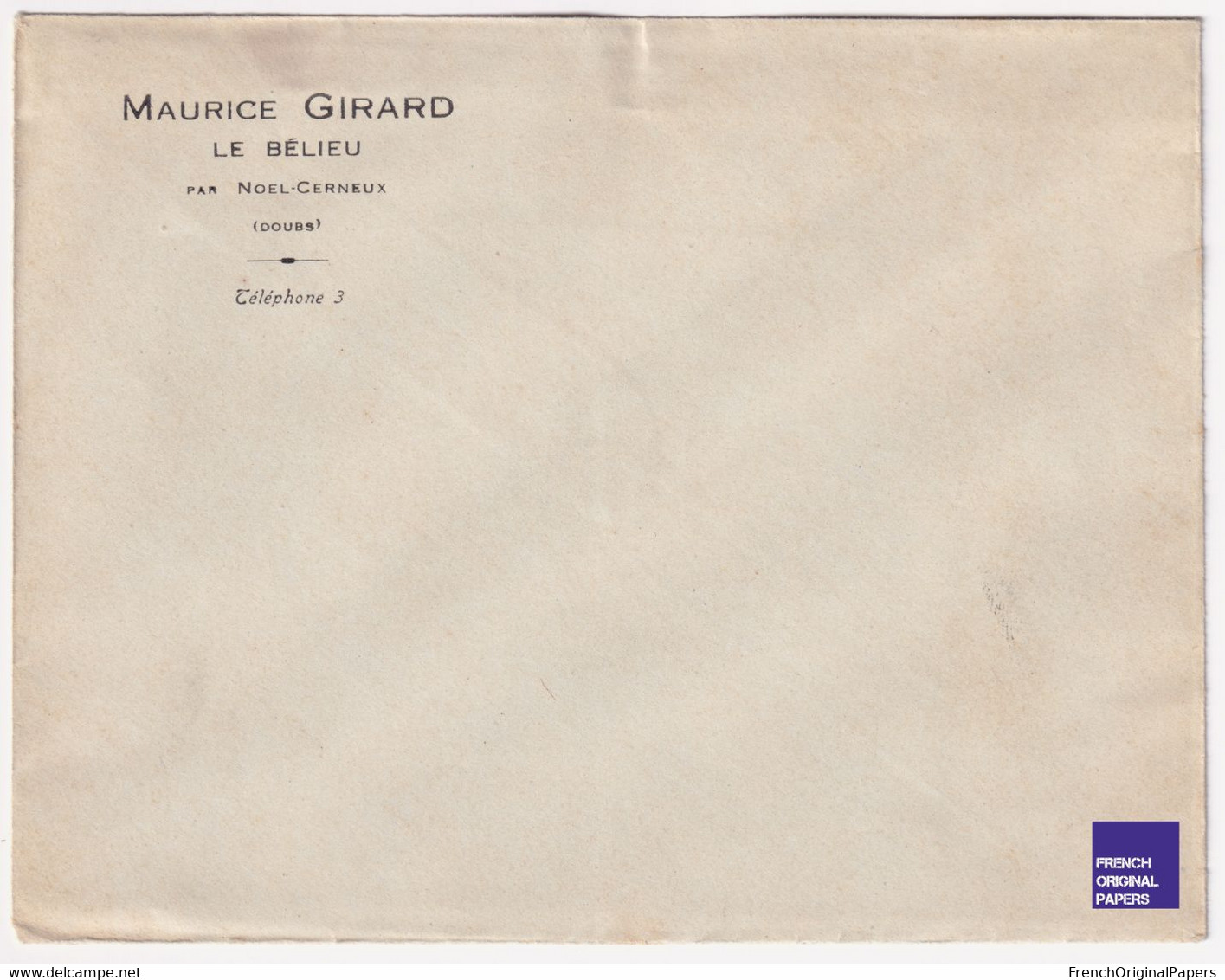 Rare Enveloppe Maurice Girard Le Bélieu Par Noel-Cerneux / Doubs 1915/20 - Publicité Entête C7-16 - 1900 – 1949