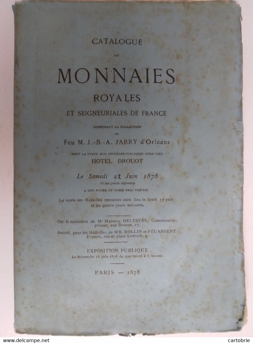 Catalogue Vente Aux Enchères (1878) MONNAIES ROYALES Et Seigneuriales De France (Collection M. J.-B.-A. JARRY D'Orléans) - Livres & Logiciels