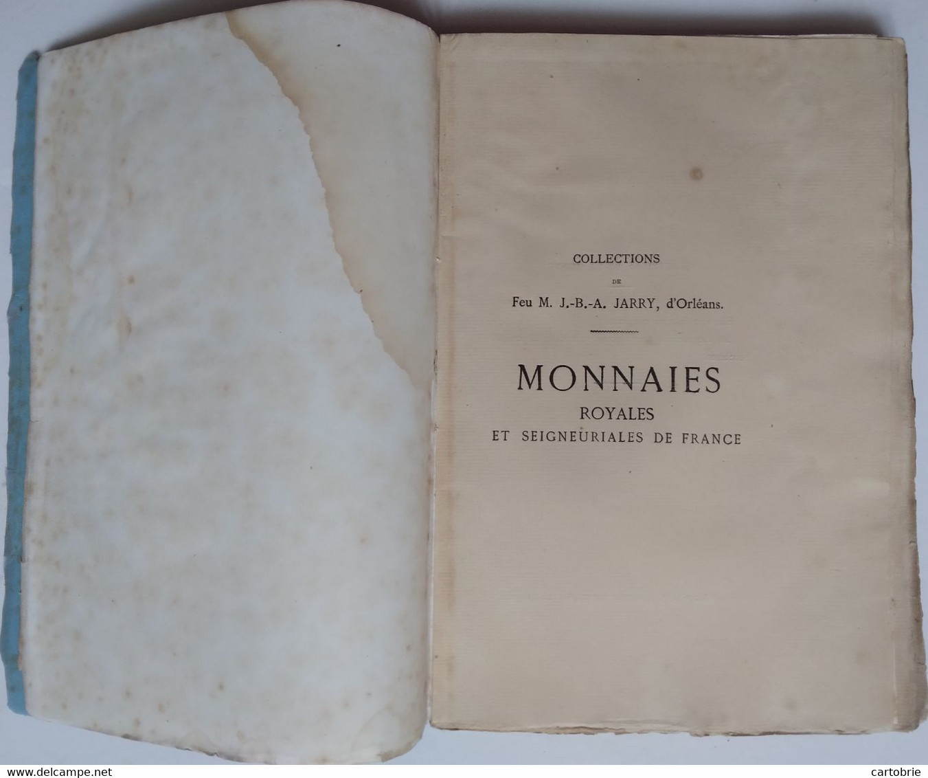 Catalogue Vente Aux Enchères (1878) MONNAIES ROYALES Et Seigneuriales De France (Collection M. J.-B.-A. JARRY D'Orléans) - Livres & Logiciels