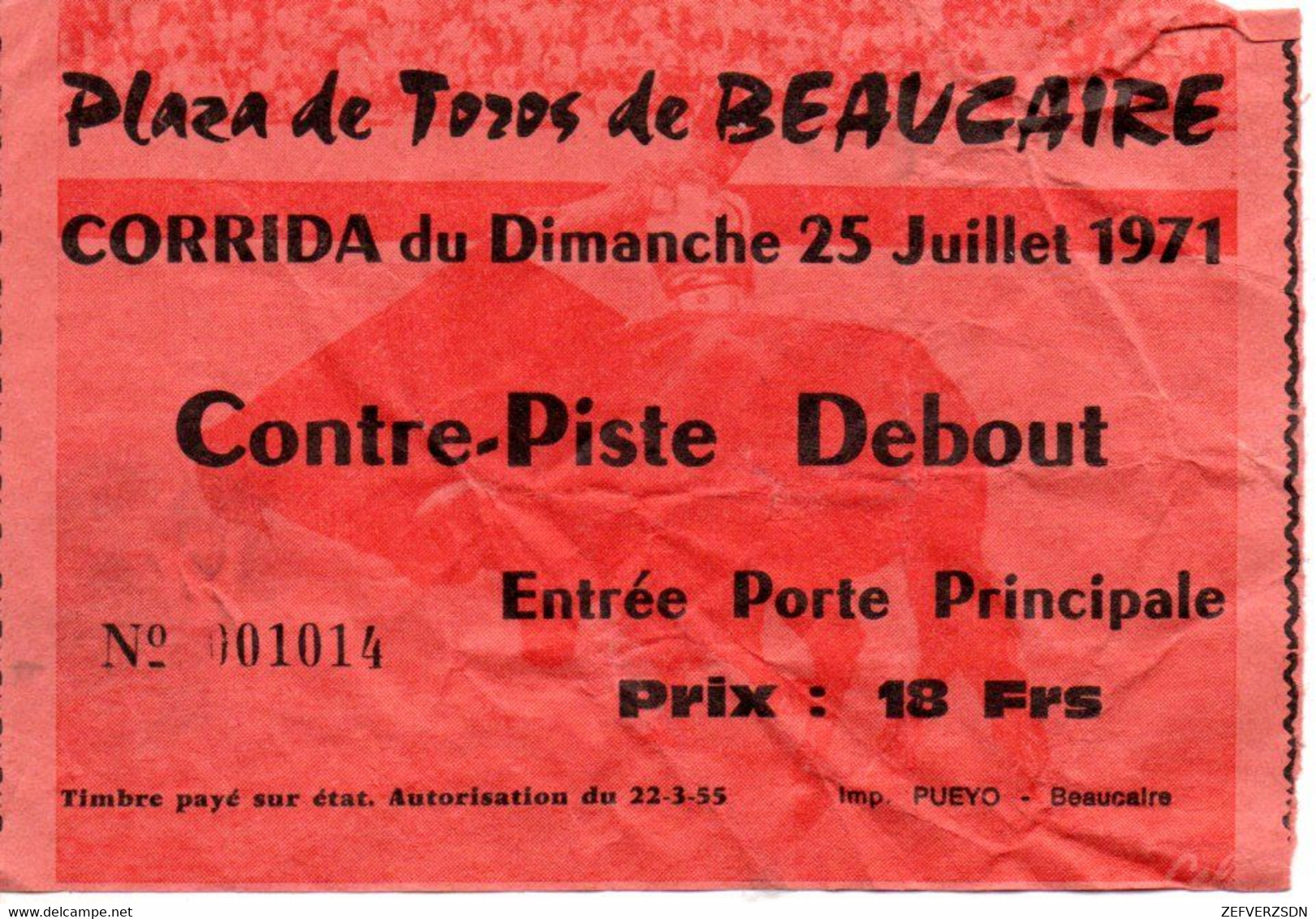 30 BEAUCAIRE GARD TICKET D'ENTREE PLAZA TOROS CORRIDA - Eintrittskarten