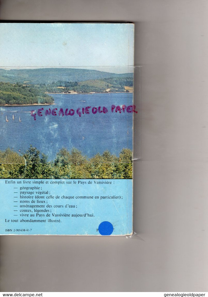 23-87- LE PAYS DE VASSIVIERE LIMOUSIN-BORZEIX-CARRIERE DU PUY DE LENTY-BARRAGE-USINE SOUTERRAINE-FAUX LA MONTAGNE-PEYRAT - Limousin