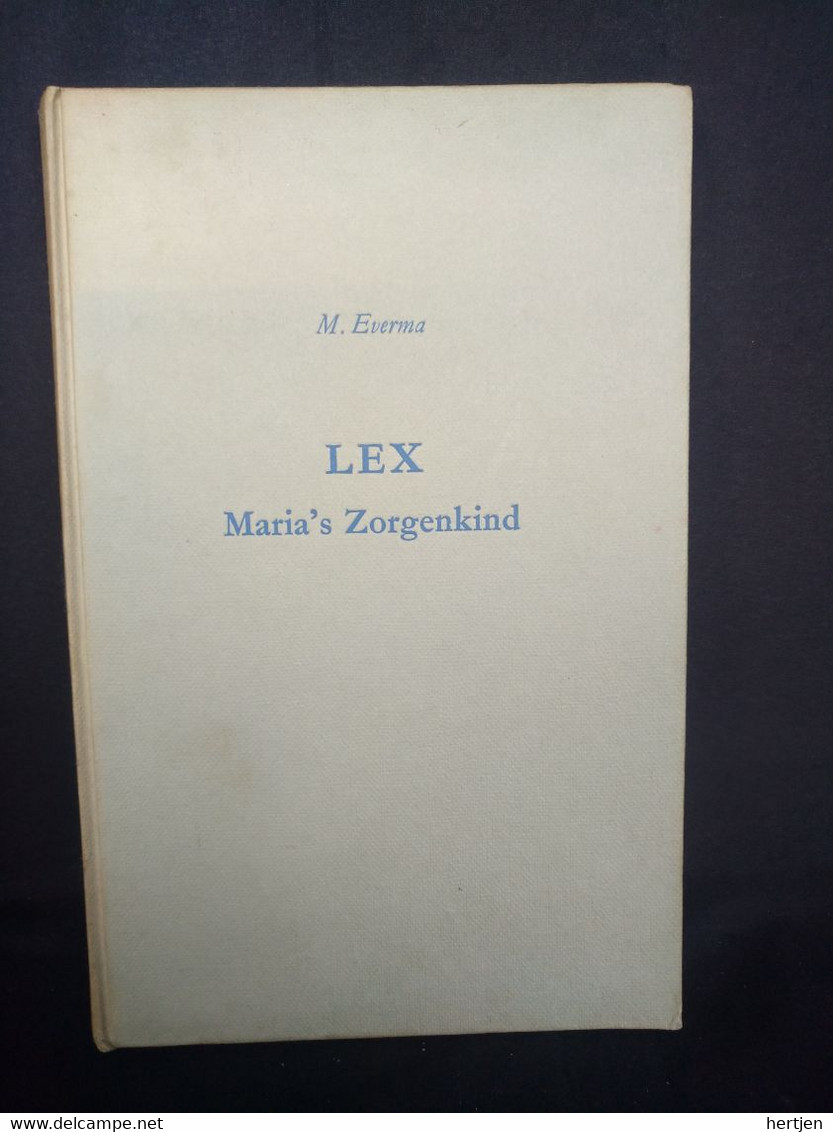 Lex Maria's Zorgenkind - M. Everma - Juniors