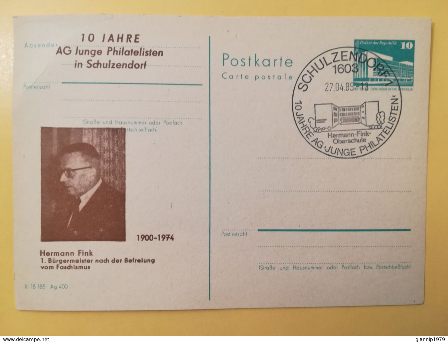 1985 INTERO CARTOLINA POSTALE POSTCARDS FDC GERMANIA DEUTSCHE DDR HERMANN FINK OBLITERE' SCHULZENDORF 1 - Cartes Postales - Neuves