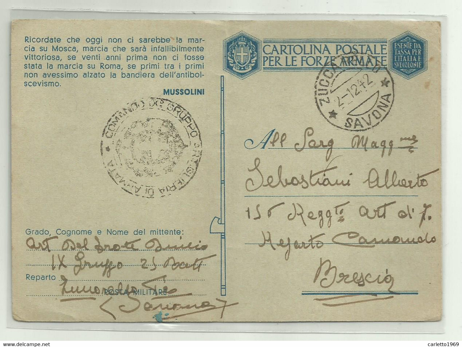 CARTOLINA   POSTALE FORZE ARMATE COMANDO X GRUPPO ARTIGLIERIA - ZUCCARELLO SAVONA 1942 - Stamped Stationery