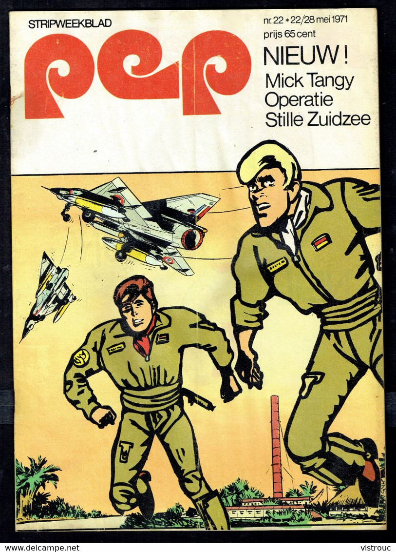 1971 - PEP - N° 22  - Weekblad - Inhoud: Scan 2 Zien - Michel TANGUY Et LAVERDURE. - Pep