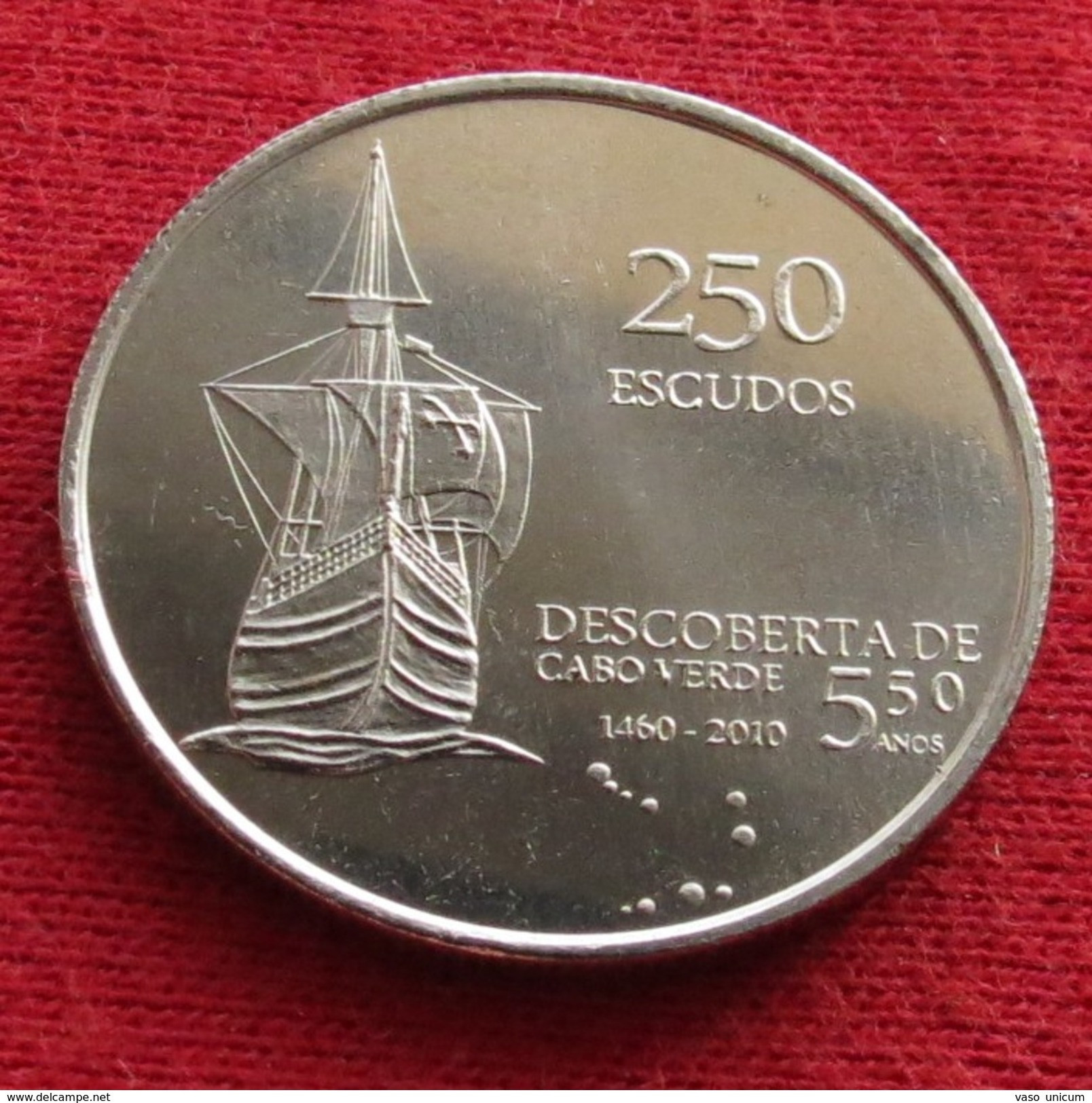 Cape Verde 250 Escudos 2010 550 Years. Sail Ship Cabo Verde Unc - Kaapverdische Eilanden