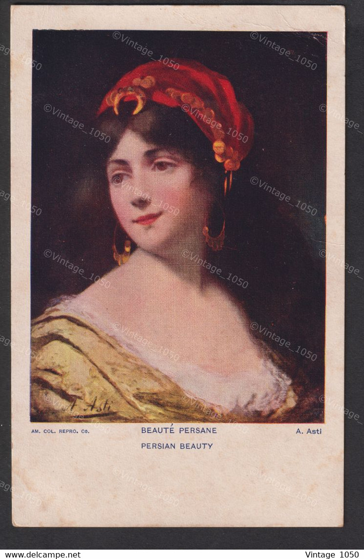 ✅ CPA Illustrateur ASTI A. Beauté Persane Circa 1907  AM.COL. REPRO. Co - Paris +/-9x14cm #988067 - Asti
