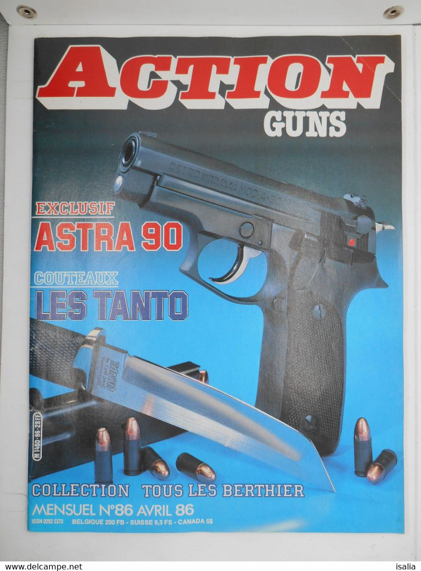 Revue Action Guns N°86 Astra 86 - Les Tanto - Tous Les Berthier - Other & Unclassified