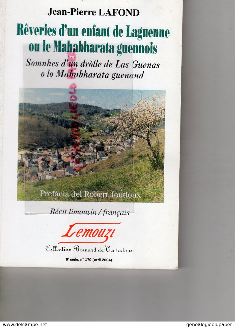 87-19-23- LEMOUZI- N° 170-AVRIL 2004-LAGUENNE MAHABHARATA-JEAN PIERRE LAFOND-ROGER CHASSAGNARD-ARNAUD COLLIGNON CHANAC - Limousin