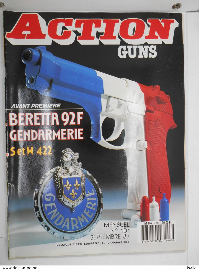 Revue Action Guns N°101 92 Gendarmerie - S&W 422 - Autres & Non Classés