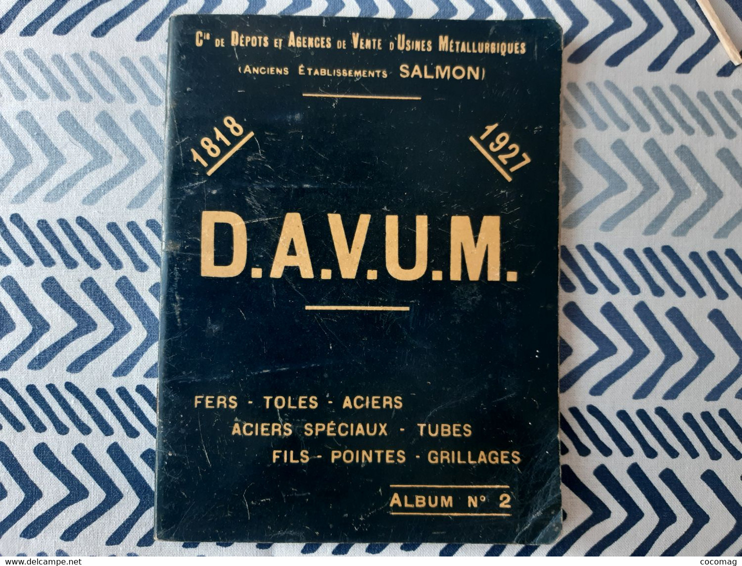 92 GENEVILLIERS CATALOGUE  D A V U M DEPOTS ET AGENCES DE VENTE D'USINES METALLURGIQUES  SAMON FER CHANTIER NAVAL - Matériel Et Accessoires